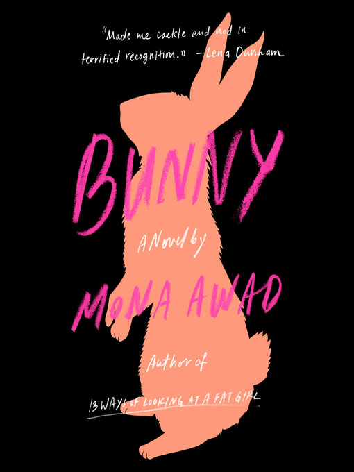 Title details for Bunny by Mona Awad - Wait list